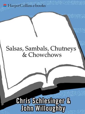cover image of Salsas, Sambals, Chutneys & Chowchows